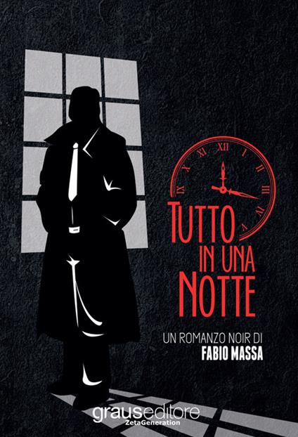 Tutto in una notte - Fabio Massa - copertina