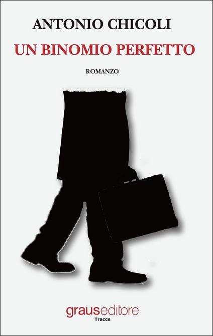 Un binomio perfetto - Antonio Chicoli - copertina