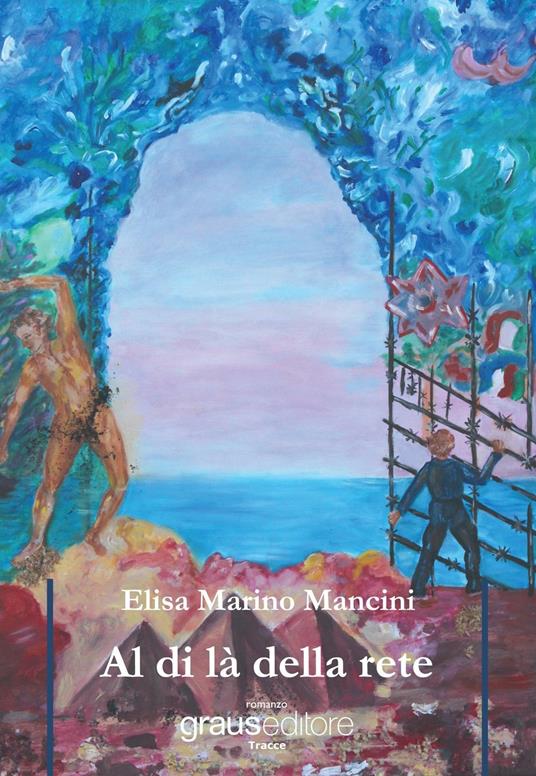 Al di là della rete - Elisa Marino Mancini - copertina