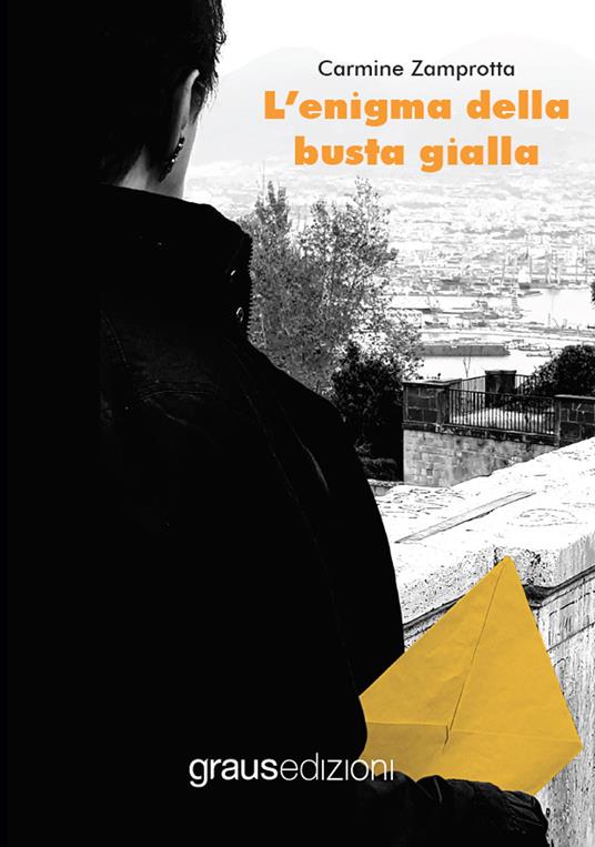 L' enigma della busta gialla - Carmine Zamprotta - copertina