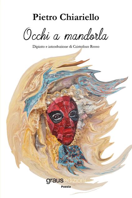 Occhi a mandorla - Pietro Chiariello - copertina