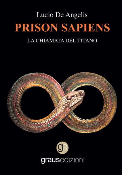 Prison sapiens. La chiamata del titano - Lucio De Angelis - copertina