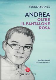 Andrea oltre il pantalone rosa