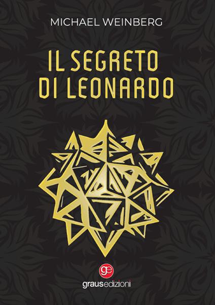 Il segreto di Leonardo - Michael Weinberg - copertina