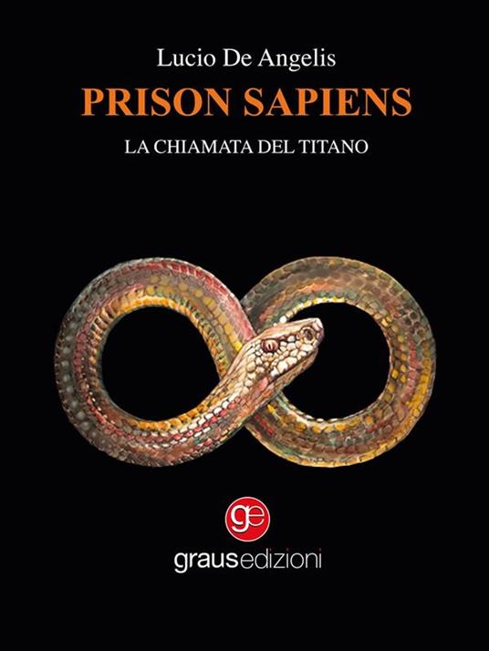 Prison Sapiens - Lucio De Angelis,Maria Pia Paravia - ebook