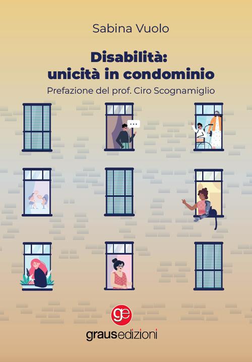 Disabilit unicit in condominio Sabina Vuolo Libro Graus