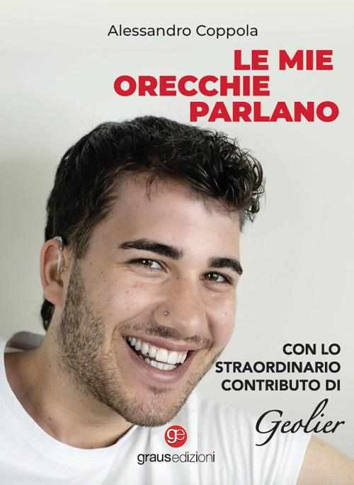 Le mie orecchie parlano - Alessandro Coppola - copertina