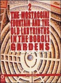 The Mostaccini fountain and the old labyrinths in the Boboli gardens - Arianna Nizzi Grifi - copertina