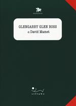 Glengarry Glen Ross