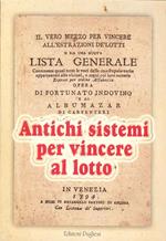 Il vero mezzo per vincere all'estrazione de' lotti