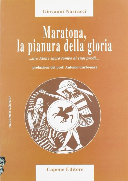 Maratona, la pianura della gloria - Giovanni Narracci - copertina