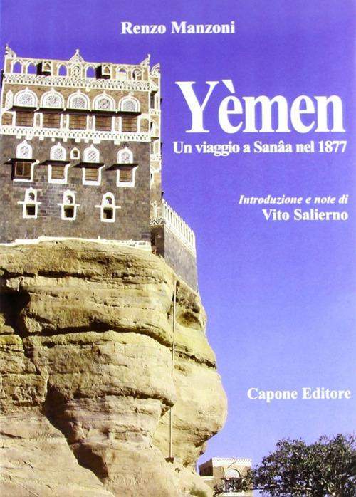 Yèmen. Un viaggio a Sana'a nel 1877 - Renzo Manzoni - copertina