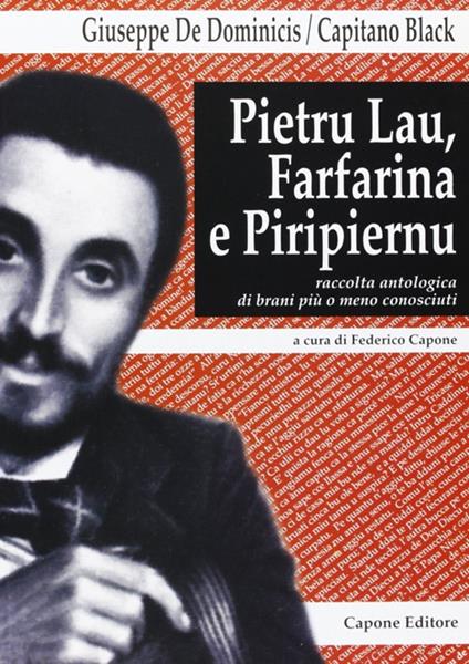 Pietru Lau, Farfarina e Piripiernu. Antologia di brani più o meno conosciuti - Giuseppe De Dominicis - copertina