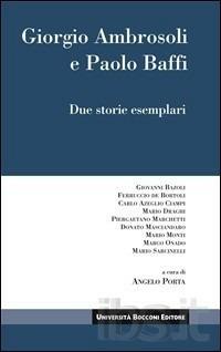 Giorgio Ambrosoli e Paolo Baffi. Due storie esemplari - copertina