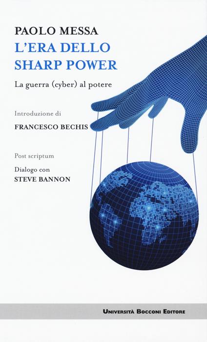 L' era dello sharp power. La guerra (cyber) al potere - Paolo Messa - copertina