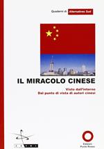 Il miracolo cinese. Vista da autori cinesi