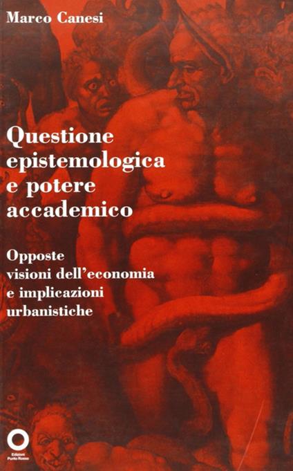 Questione epistemologica e potere accademico - Marco Canesi - copertina