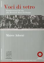 Voci di vetro. Testimonianze di vita alla Bormioli di Parma