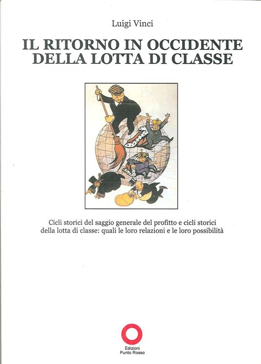 Il ritorno in occidente della lotta di classe - Luigi Vinci - copertina