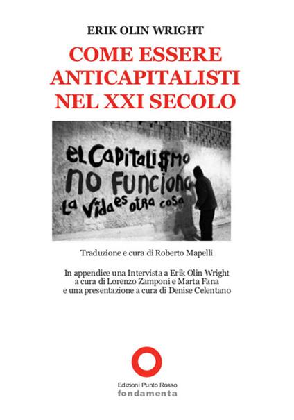 Come essere anticapitalisti nel XXI secolo - Erik Olin Wright - copertina