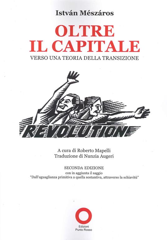 Oltre il capitale. Verso una teoria della transizione - Istvan Meszáros - copertina