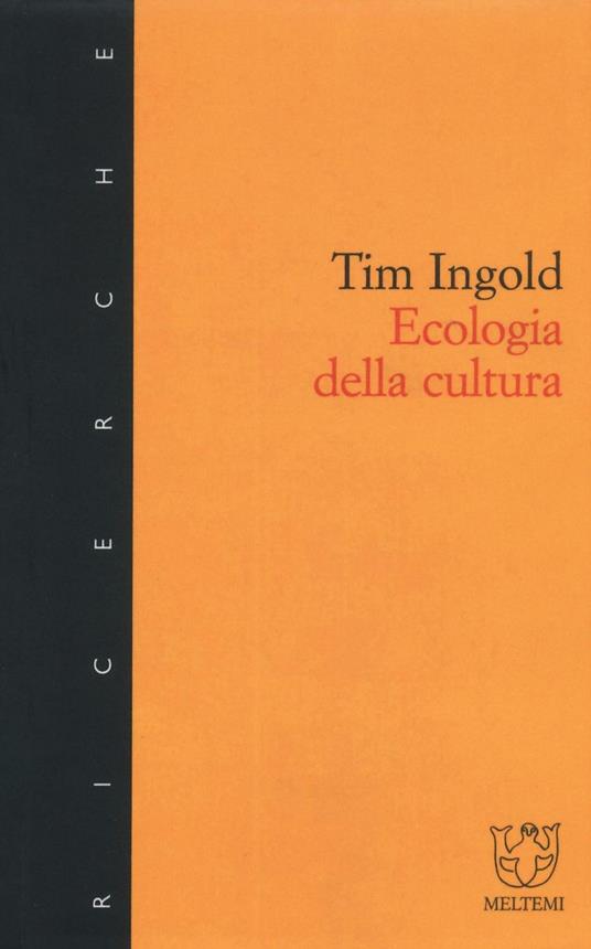 Ecologia della cultura - Tim Ingold - copertina