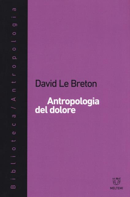 Antropologia del dolore - David Le Breton - copertina