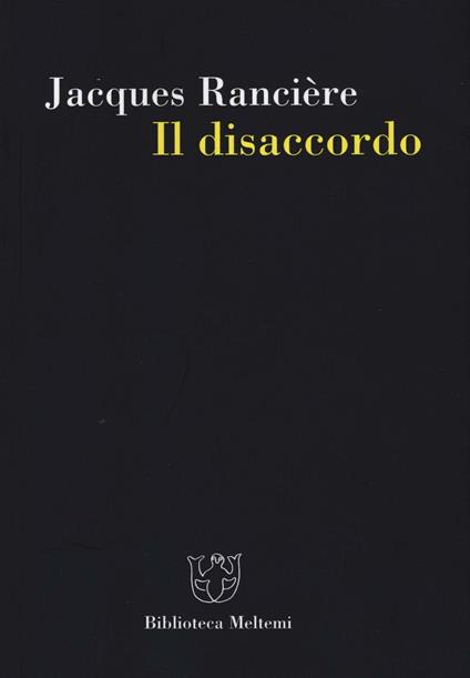 Il disaccordo - Jacques Rancière - copertina
