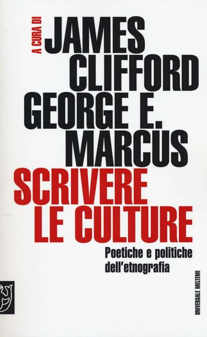 Scrivere le culture. Poetiche e politiche dell'etnografia - copertina