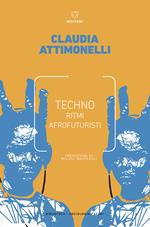 Techno. Ritmi afrofuturisti