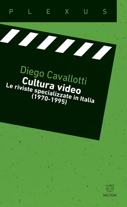 Cultura video. Le riviste specializzate in Italia (1970-1995) - Diego Cavallotti - copertina