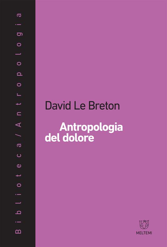 Antropologia del dolore - David Le Breton,René Capovin - ebook