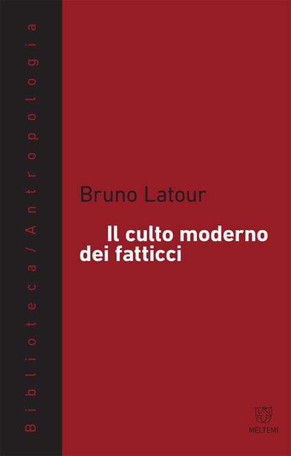 Il culto moderno dei fatticci - Bruno Latour,C. Pacciolla - ebook