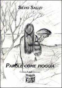 Parole come pioggia - Silvio Sallei - copertina