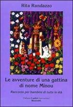 Le avventure di una gattina di nome Minou (racconto per bambini di tutte le età)