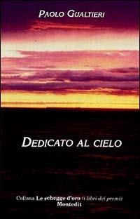 Dedicato al cielo - Paolo Gualtieri - copertina