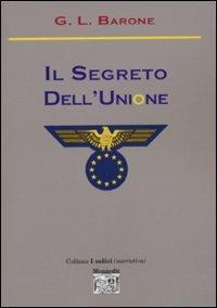 Il segreto dell'Unione - G. L. Barone - copertina