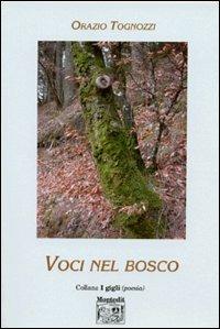 Voci nel bosco - Orazio Tognozzi - copertina