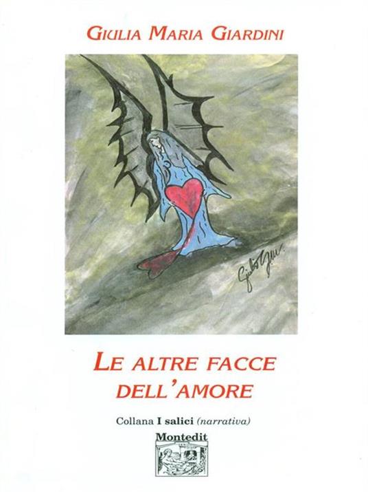 Le altre facce dell'amore - Giulia M. Giardini - 2