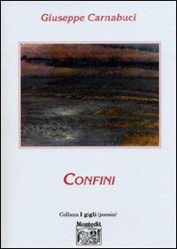 Confini - Giuseppe Carnabuci - copertina