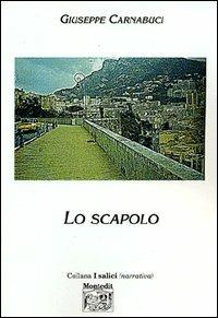 Lo scapolo - Giuseppe Carnabuci - copertina