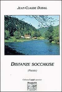 Distanze socchiuse - Jean-Claude Dubail - copertina