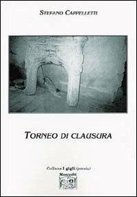 Torneo di clausura - Stefano Cappelletti - copertina
