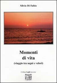 Momenti di vita - Silvio Di Fabio - copertina