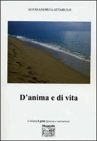 D'anima e di vita - Alessandro Lattarulo - copertina