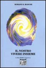 Il nostro vivere insieme