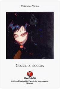 Gocce di pioggia - Caterina Villa - copertina