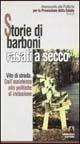 Storie di barboni rasati a zero. Vite di strada. Dall'assistenza alle politiche di inclusione - copertina