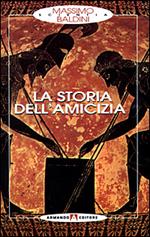 La storia dell'amicizia