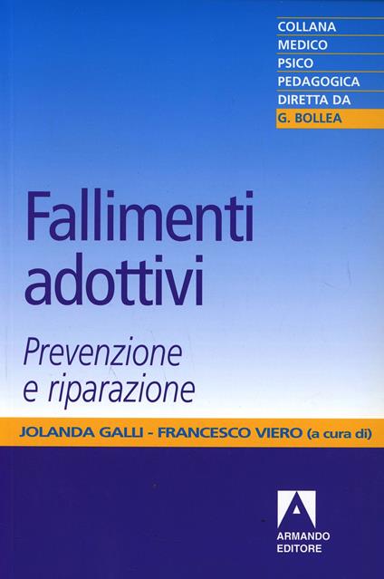 Fallimenti adottivi. Prevenzione e riparazione - copertina